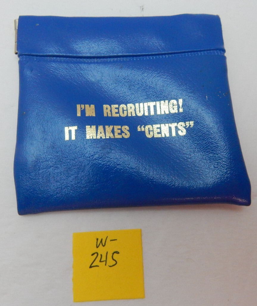 From Tupperware Small Blue Vinyl Change Purse “I’m Recruiting it Makes Cents”245