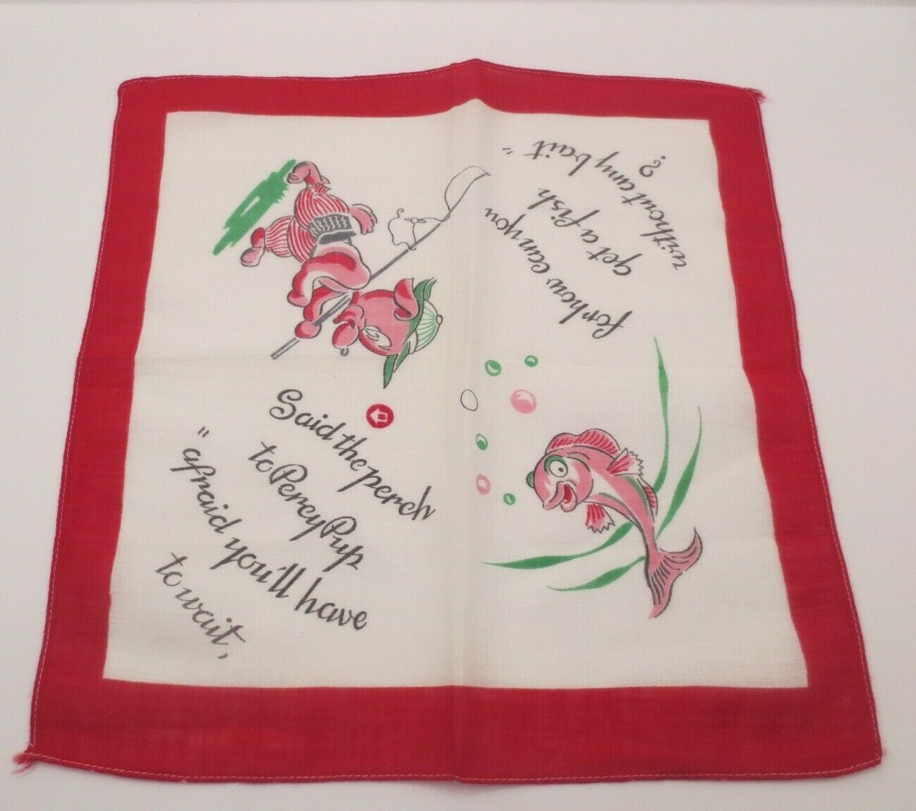 Vtg. Children’s Handkerchief “Said the perch to Perey Pup ” Red Border 9″ x 9″