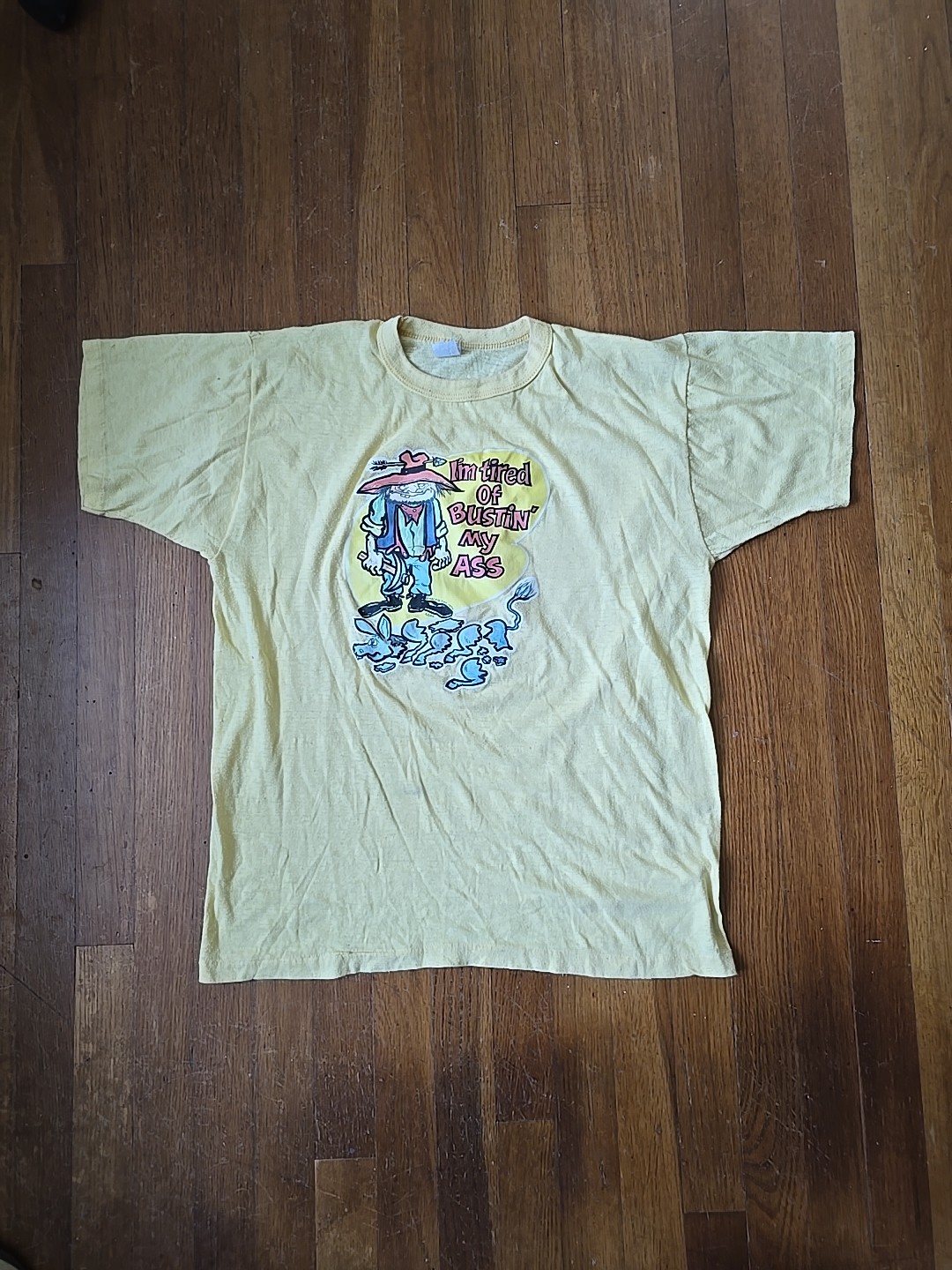 Vintage 1970s Hanes Mens Tee “I’m Tired Of Bustin’ My A**” Men’s Size XLarge