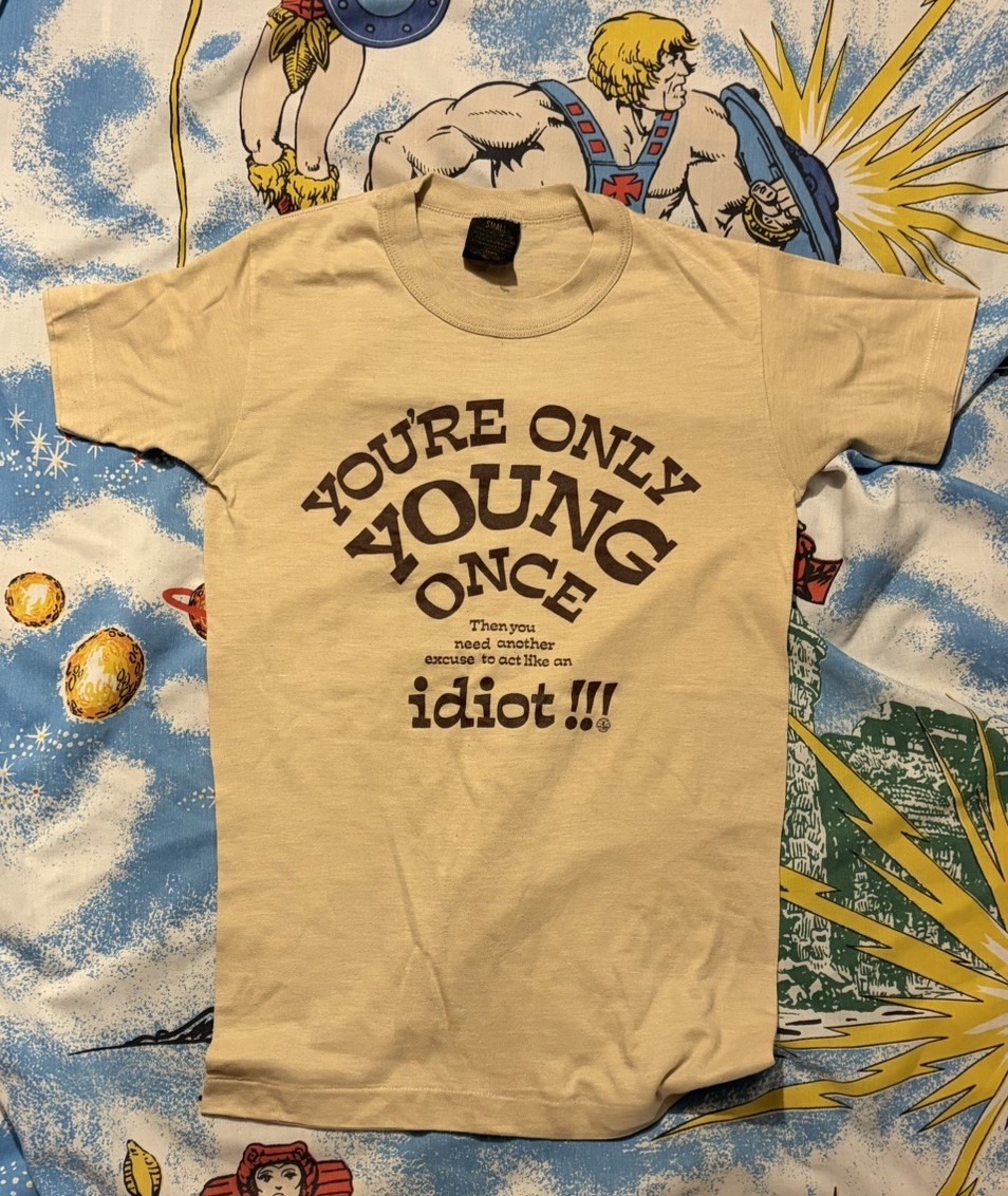Vintage 80’s You’re only young once Tan T Shirt Size S Novelty Single Stitch 80s