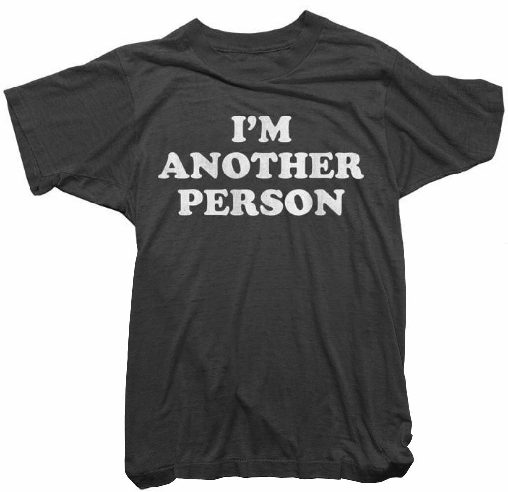Gail Zappa Official T-Shirt – I’m Another Person Tee worn by Gail Zappa – Mens